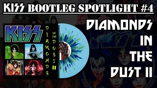KISS BOOTLEG SPOTLIGHT #4: Diamonds in the Dust II | Rarely Performed Gems from 1979-1983!