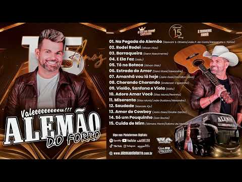 Alemão Do Forró Especial 15 Anos (CD COMPLETO)