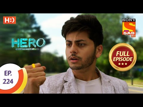 Hero - Gayab Mode On - Ep 224 - Full Episode - The Most Dangerous Weapon - 16th October  2021