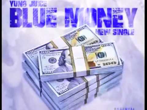 Yung Juice - Blue Money Single