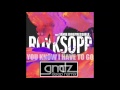 Röykspp feat. Jamie Irrepressible - You know I have ...