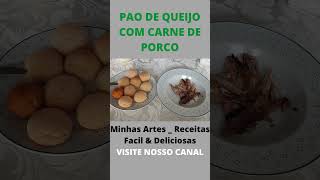 PAO DE QUEIJO COM CARNE DE PORCO  - #SHORTS