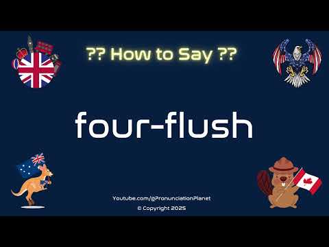 ♠️💵 How to Pronounce four-flush? (CORRECTLY) | Pronunciation Planet