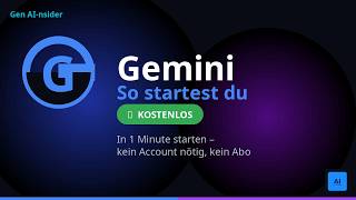 Gemini: So startest du – kostenlos & ohne Vorkenntnisse