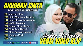 Download lagu ANUGRAH CINTA - ANDRA RESPATI FT. GISMA WANDIRA FULL ALBUM - CINTA MEMBAWA BAHAGIA | POP MELAYU 2025 mp3