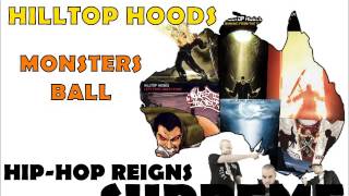 Hilltop Hoods - Monsters Ball