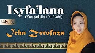 Download lagu 🎧Isyfa'lana - Icha Zerofaza (Banjari cover) mp3