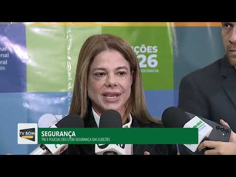 TRE E POLÍCIAS DISCUTEM SEGURANÇA DAS ELEIÇÕES