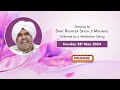 Satsang By Sant Rajinder Singh Ji Maharaj - May 28, 2024