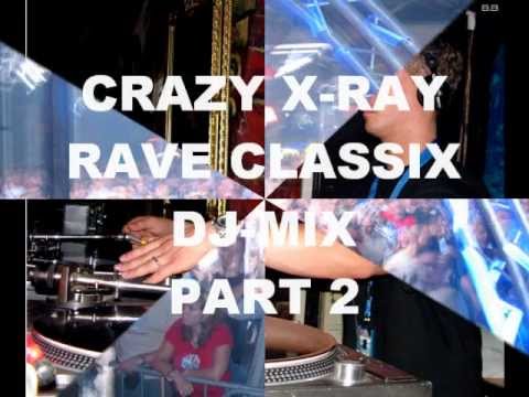 Crazy X-Ray - Rave Classix Volume 2