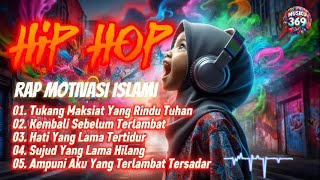 Download lagu TUKANG MAKSIAT YANG RINDU TUHAN | RAP MOTIVASI ISLAMI | Bangkitkan semangatmu mp3