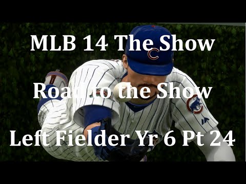 MLB 14 The Show (PS4) Road to the Show Left Fielder Yr 6 - Pt 24