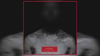 Autism - Have you found peace? (2019) (Full Album)