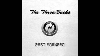 The ThrowBacks Featuring Eagle - Through the Wormhole
