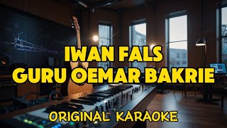 Download lagu Iwan Fals - Guru Oemar Bakrie ( Karaoke ) mp3 Download lagu Iwan Fals - Guru Oemar Bakrie ( Karaoke ) mp3