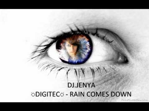 DIGITEC - RAIN COMES DOWN