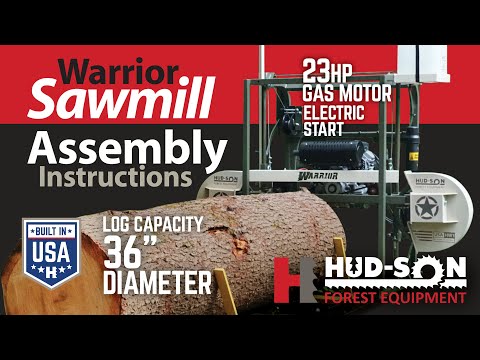 Warrior Portable Sawmill Assembly Instructions for the do-it-yourselfer