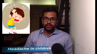 Headache in children- When to worry? | Tamil | குழந்தைகளுக்கு தலைவலி - எச்சரிக்கை அறிகுறிகள்!