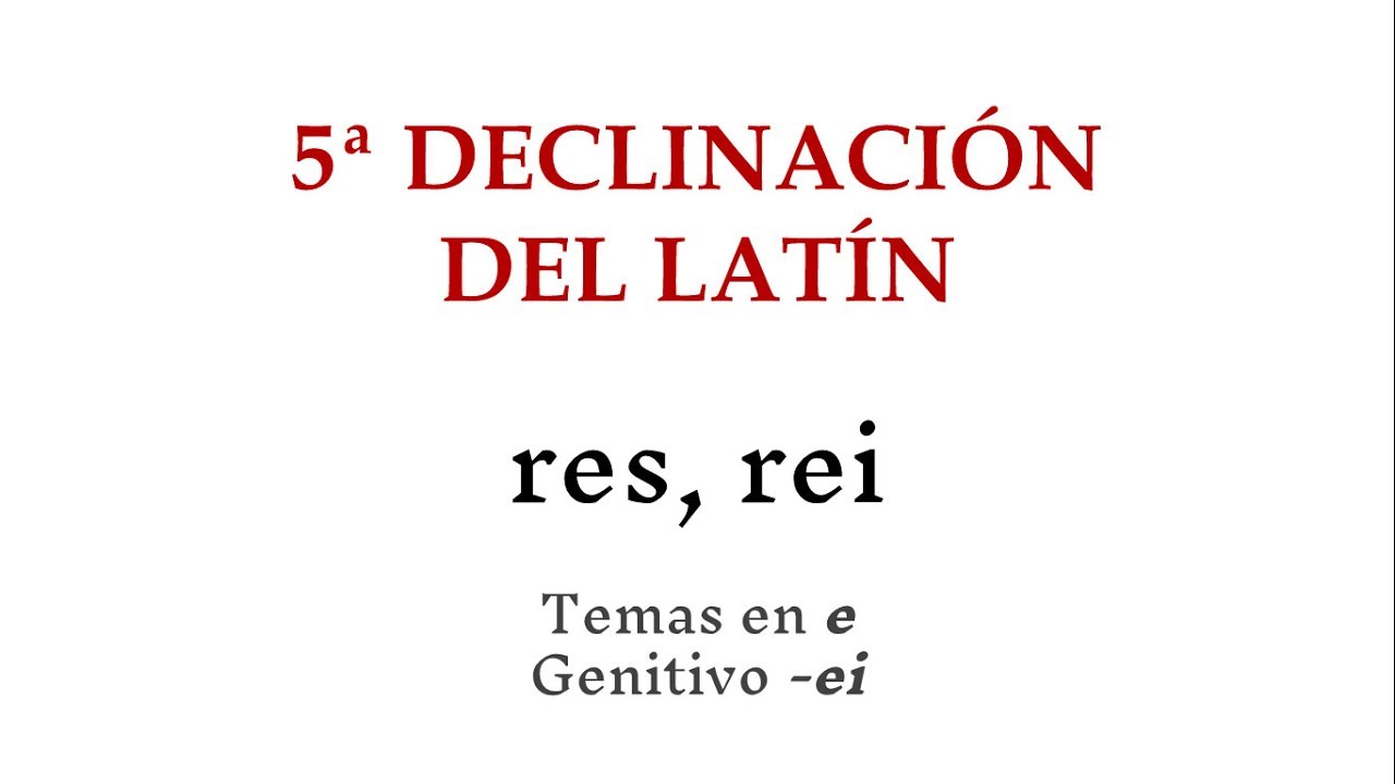 2.5. QUINTA DECLINACIÓN [Latinonline.es]