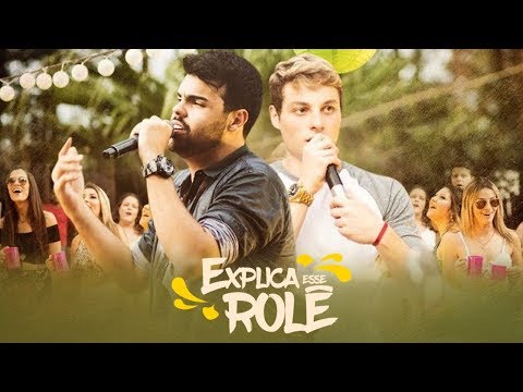 Lucca e Mateus - Explica esse rolê (Ao vivo)