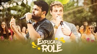 Lucca e Mateus - Explica esse rolê (Ao vivo)