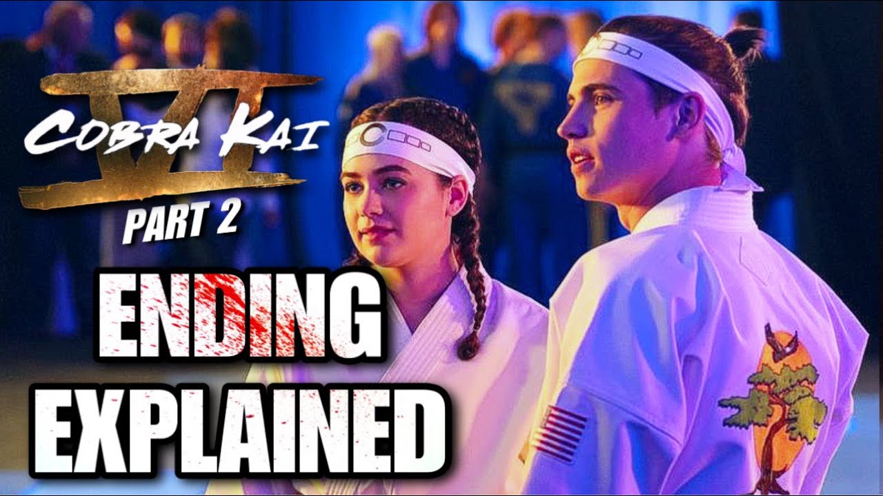Cobra Kai Season 6: Part 2 Ending EXPLAINED - Part 3 Theories + Analysis