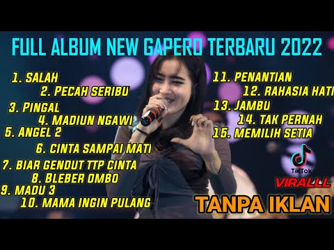 FULL ALBUM NEW GAPERO TERBARU 2022