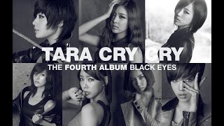 T-ARA (티아라) - Cry Cry (크라이 크라이) (Ballad Version) Audio