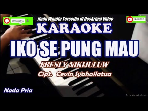 Fresly Nikijuluw||Iko Se Pung Mau||Karaoke HD