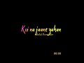 Aadmi Khilona Hai Whatsapp Status