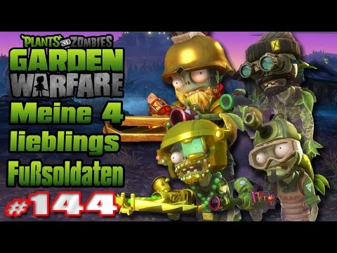 Meine Vier lieblings Fußsoldaten - Plants vs.Zombies Garden Warfare [HD] #144 (Lets Play)