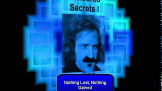 Nothing Lost, Nothing Gained