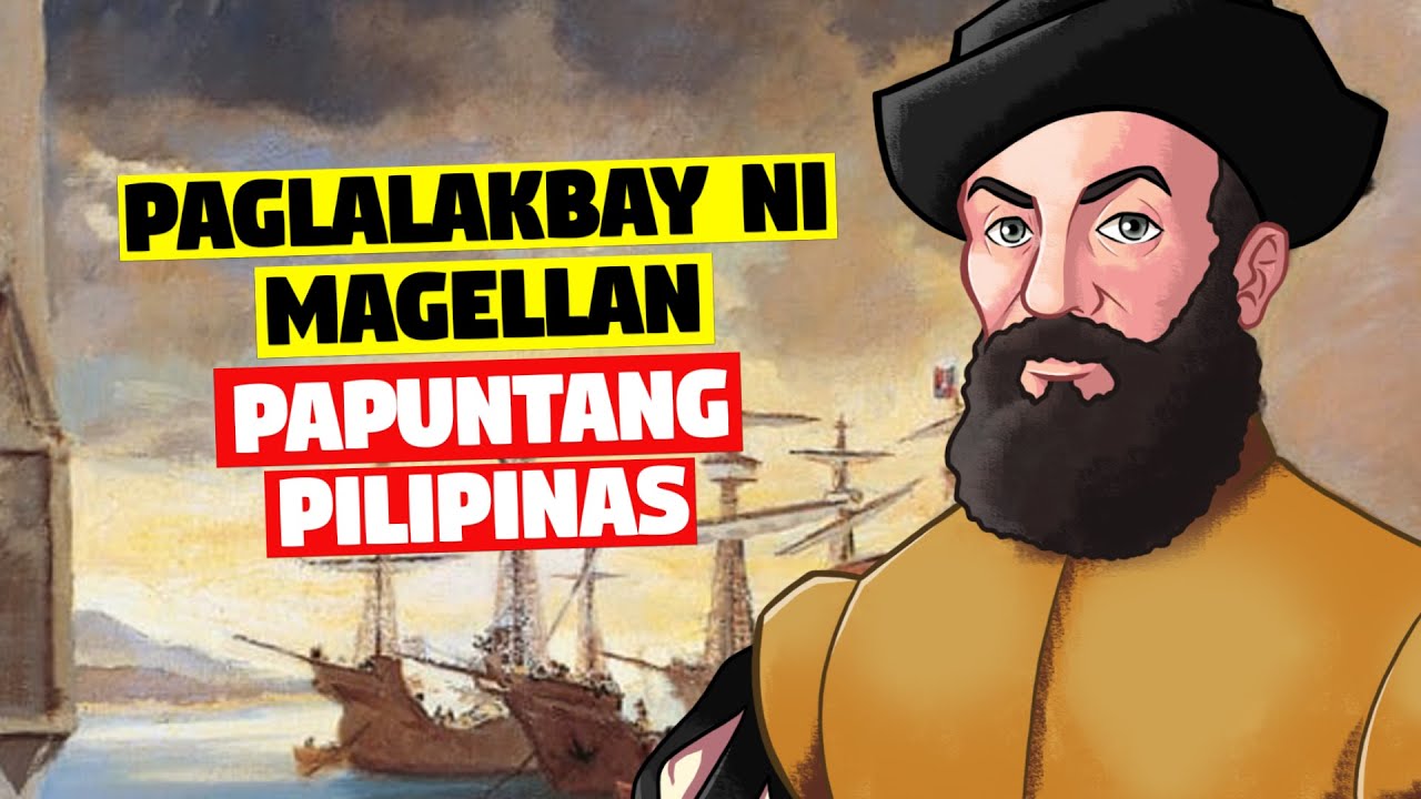 Ang Paglalakbay ni Ferdinand Magellan Papuntang Pilipinas