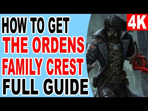 How to Get The Ordens Family Crest - The Last Faith