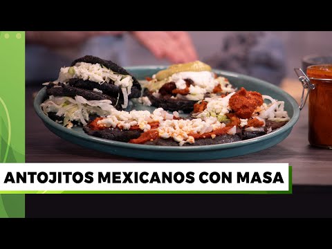 Antojitos mexicanos con masa | Cocina Delirante