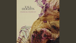 Tall Heights - Spirit Cold