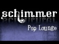 Schimmer Pop Lounge Everything Snippet