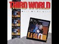 THIRD WORLD – 01 The Spirit Lives