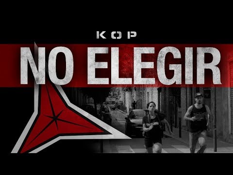KOP - No elegir (Videoclip oficial)
