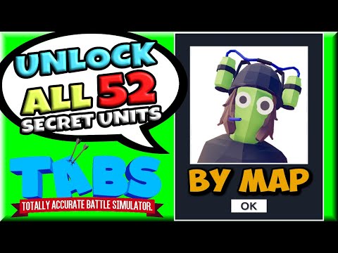 TABS How to Unlock All 52 Secret Units + Map - Totally Accurate Battle Simulator
