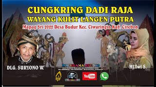 Download lagu WAYANG KULIT LANGEN PUTRA LAKON CUNGKRING DADI RAJA mp3