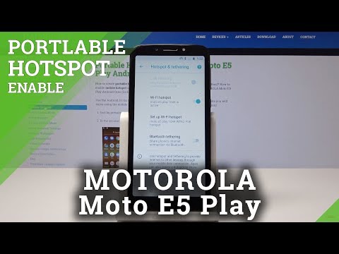 How to Enable Portable Hotspot on Motorola Moto E5 Play – Share Mobile Hotspot