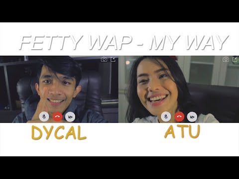 Fetty Wap - My Way [ATU .ft DYCAL] COVER