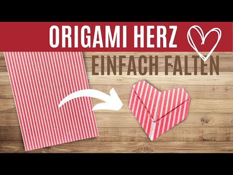Origami Herz falten - Liebesbrief in Herzform zum Valentinstag