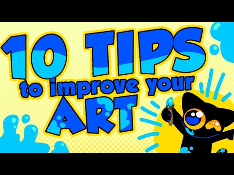10 TIPS to IMPROVE your ART!