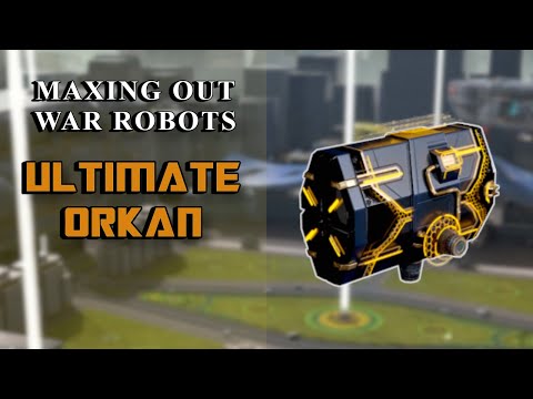 [WR] [OUTDATED] Maxing Out War Robots: Ultimate Orkan