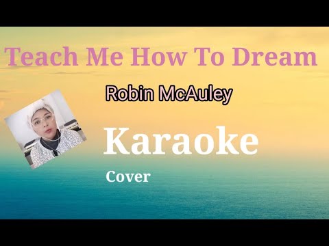 Teach Me How To Dream - Robin McAuley  Karaoke (cover)
