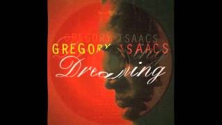 Gregory Isaacs - ( I Must Be ) Dreaming