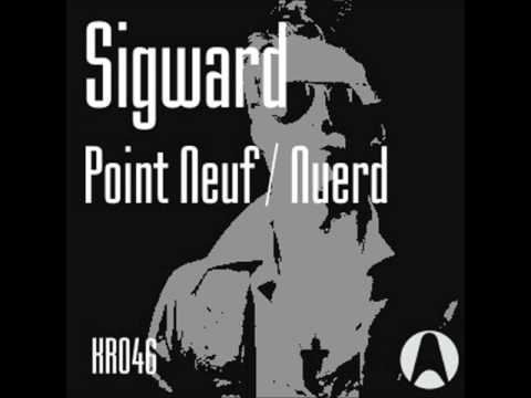 Sigward - Nuerd (Original Mix)