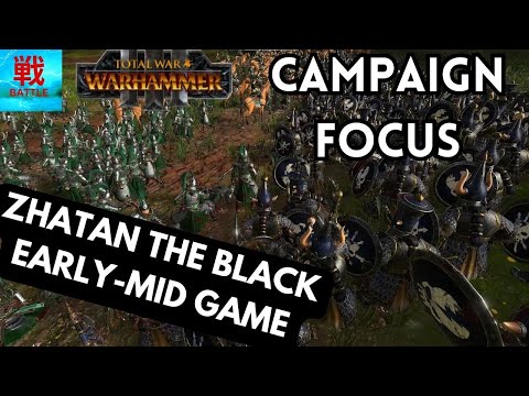 Zhatan the Black - Early Game Campaign